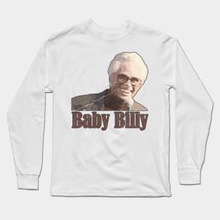 Baby Billy Long Sleeve T-Shirt